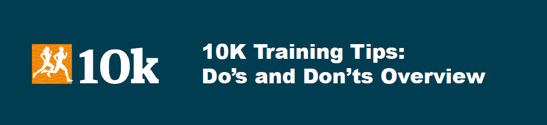 10k do's and don'ts 